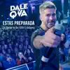 Dale Q' Va - Estas Preparada (En Vivo) - Single